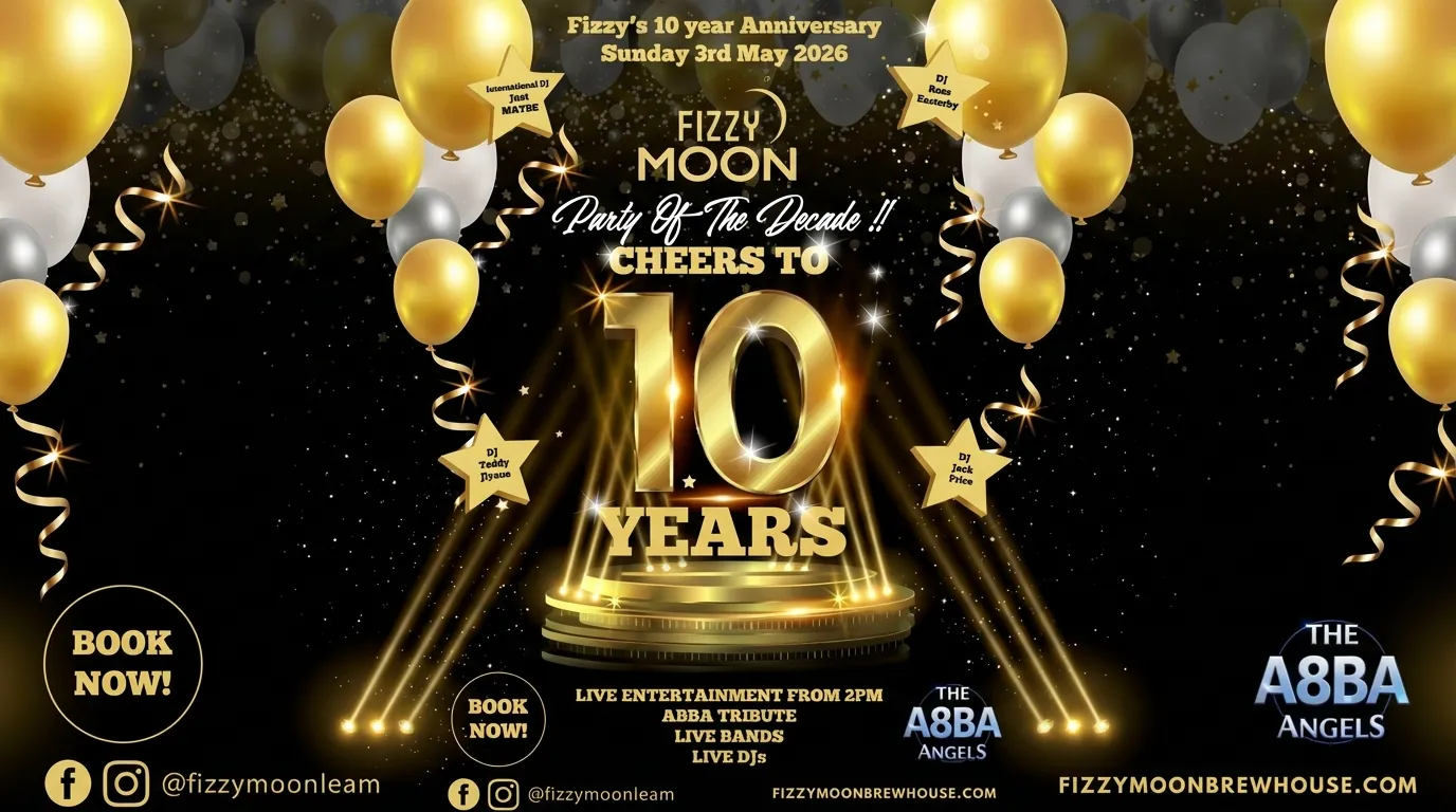 Fizzy Moon 10 Year Anniversary — Party of the Decade, Sunday 3 May 2026